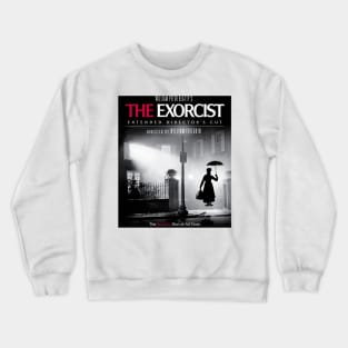 Mary Poppins in The Exorcist Crewneck Sweatshirt